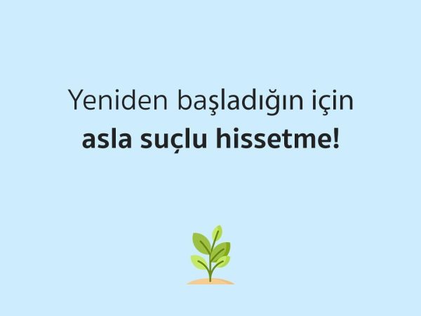 Tekrardan şansını denemek hedefe bir adım daha yaklaştırır. Asla pes etme! 🌿